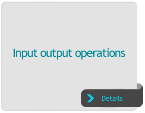 Input output operations